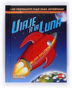 VIAJE A LA LUNA | 9788467528657 | SANTORO, LUCIO/SANTORO, MEERA