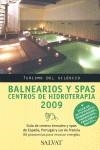 BALNEARIOS Y SPAS CENTROS DE HIDROTERAPIA 2009 | 9788421682098 | PRESS, NAUTA