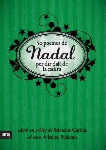 50 POEMES DE NADAL PER DIR DALT DE LA CADIRA | 9788492552016 | SUBIRANA, JAUME
