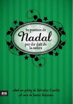 50 POEMES DE NADAL PER DIR DALT DE LA CADIRA | 9788492552016 | SUBIRANA, JAUME