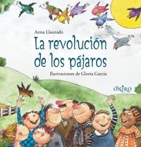 REVOLUCION DE LOS PAJAROS, LA | 9788497543637 | LLAURADO, ANNA