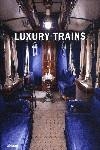 LUXURY TRAINS | 9783832792671 | VV AA