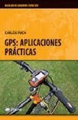 GPS, APLICACIONES PRACTICAS | 9788498291476 | PUCH, CARLOS
