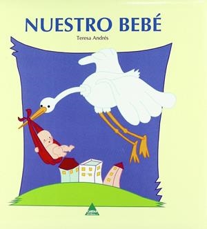 NUESTRO BEBE | 9788496419636 | ANDRES BUENO, MARIA TERESA