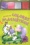 SAFARI DE LOS COLORES MAGNETICOS | 9788496923331 | VARIOS
