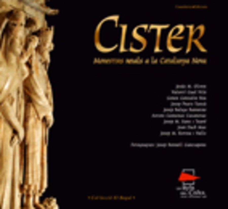 CISTER, MONESTIRS REIALS A LA CATALUNYA NOVA | 9788497914291 | AAVV