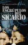 ESCRUPULOS DEL SICARIO, LOS | 9788498771398 | MARTIN DE LA VEGA, JOSE MIGUEL