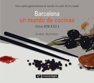 BARCELONA, UN MUNDO DE COCINAS | 9788493600617 | ACEVEDO, ISABEL