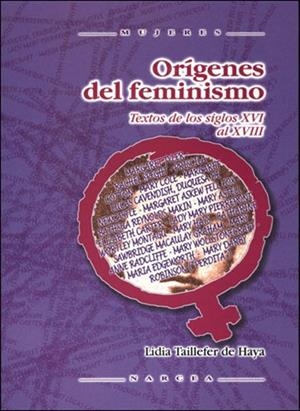 ORIGENES DEL FEMINISMO : TEXTOS INGLESES DE LOS SIGLOS XVI Y | 9788427715950 | TAILLEFER DE HAYA, LIDIA
