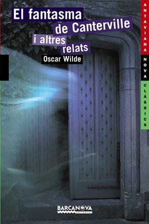 FANTASMA DE CANTERVILLE I ALTRES RELATS, EL | 9788448924799 | WILDE, OSCAR