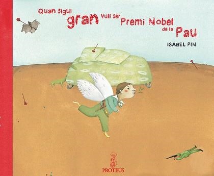 QUAN SIGUI GRAN SERE PREMI NOBEL DE LA PAU | 9788493631970 | PIN, ISABELLE