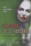 EPICA DE E. HARSANYI, LA | 9788493672584 | BALLESTEROS RIVAS, FELIX