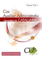 TEMARI VOL.1 COS AUXILIAR ADMINISTRATIU GENERALITAT DE CATAL | 9788498826883 | A.A.V.V.