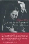 VOZ DE LOS FLAMENCOS, LA | 9788498411652 | MORA, MIGUEL