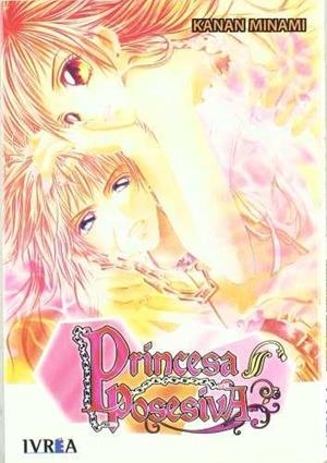 PRINCESA POSESIVA | 9788492592111 | MINAMI, KANAN