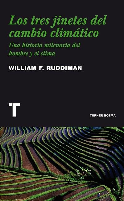 JINETES DEL CAMBIO CLIMATICO, LOS | 9788475068527 | F. RUDDIMAN, WILLIAM