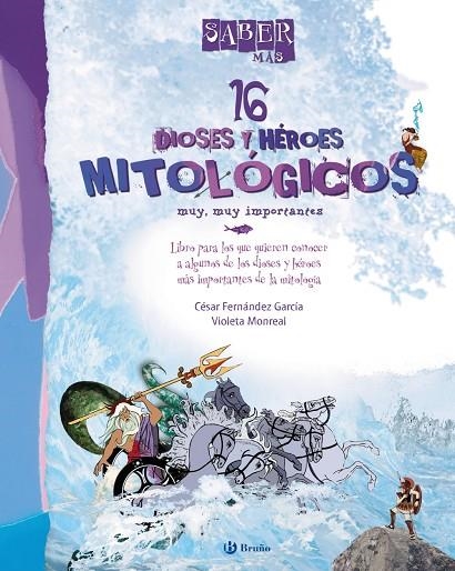 16 DIOSES Y HEROES MITOLOGICOS | 9788421688519 | FERNANDEZ GARCIA, CESAR