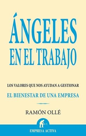 ANGELES EN EL TRABAJO | 9788496627284 | OLLE, RAMON