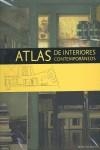 ATLAS DE INTERIORES CONTEMPORANEOS | 9788492463282 | SANTOS QUARTINO, DANIELA