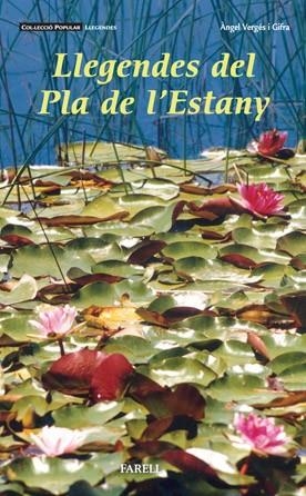 LLEGENDES DEL PLA DE L'ESTANY | 9788495695918 | VERGES I GIFRA, ANGEL