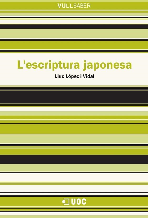 ESCRIPTURA JAPONESA, L' | 9788497887724 | LOPEZ, LLUC