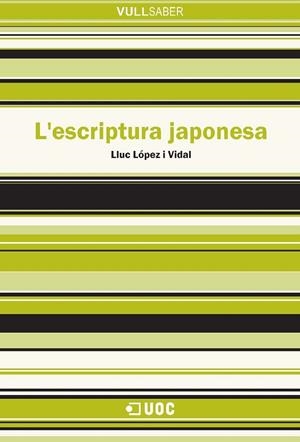 ESCRIPTURA JAPONESA, L' | 9788497887724 | LOPEZ, LLUC
