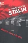 FANTASMA DE STALIN, EL | 9788496580398 | CRUZ SMITH, MARTIN