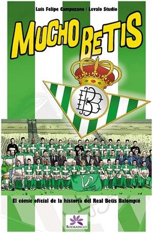 MUCHO BETIS | 9788492573219 | CAMPUZANO, LUIS FELIPE