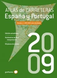 ATLAS DE CARRETERA ESPAÑA Y PORTUGAL 2009 | 9788408084419 | AA.VV.