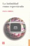 INTIMIDAD COMO ESPECTACULO, LA | 9789505577545 | SIBILIA, PAULA