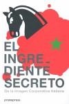 INGREDIENTE SECRETO, EL | 9788493650834 | VV.AA.