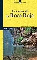 VEUS DE LA ROCA ROJA, LES | 9788424630461 | CORTES, JORDI