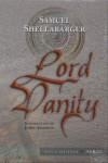 LORD VANITY | 9788493672546 | SHELLABARGER, SAMUEL