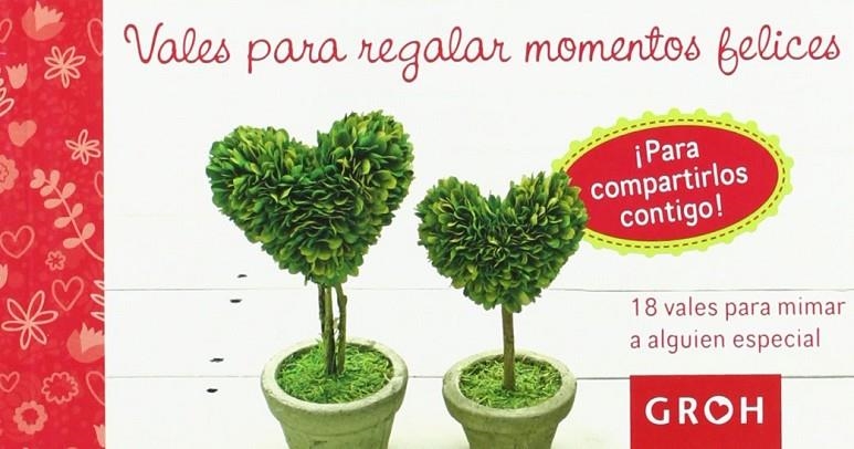 VALES PARA REGALAR MOMENTOS FELICES | 9788415701095 | VARIOS