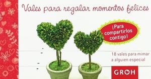 VALES PARA REGALAR MOMENTOS FELICES | 9788415701095 | VARIOS