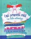 PRINCESA REAL UN CONTE MATEMAGIC, UNA | 9788484525684 | WILLIAMS, BRENDA / FATUS, SOPHIE