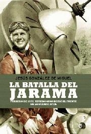 BATALLA DEL JARAMA, LA | 9788497347938 | GONZALEZ, JESUS