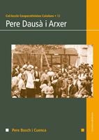 PERE DAUSA I ARXER | 9788497914369 | BOSCH CUENCA, PERE