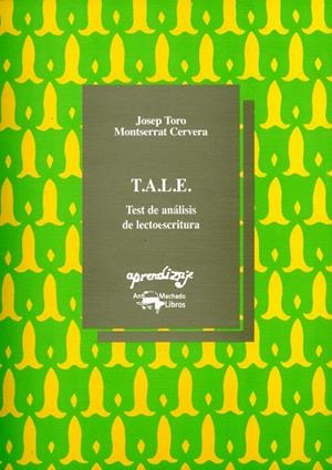 TALE TEST DE APRENDIZAJE DE LECTOESCRITURA | 9788477740261 | TORO, JOSE  CERVERA, MONTSERRAT
