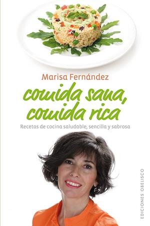 COMIDA SANA, COMIDA RICA | 9788497778886 | FERNNDEZ,  MARISA