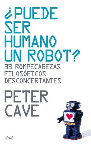 PUEDE SER HUMANO UN ROBOT | 9788434487918 | CAVE, PETER
