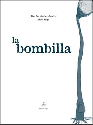 BOMBILLA, LA | 9788493526979 | FERNANDEZ-SANTOS, ELSA
