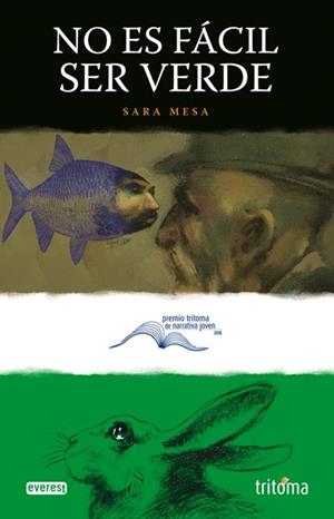 NO ES FACIL SER VERDE | 9788444101750 | MESA, SARA