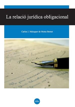 RELACIO JURIDICA OBLIGACIONAL, LA | 9788447533206 | MALUQUER DE MOTES I BERNET, CARLES J.