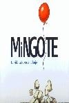 MINGOTE, LA VIDA CABE EN UN DIBUJO | 9788448251444 | MINGOTE
