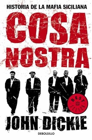 COSA NOSTRA | 9788483468111 | DICKIE, JOHN