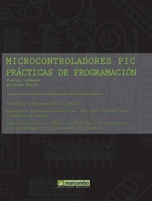 MICROCONTROLADORES PIC PRACTICAS DE PROGRAMACION | 9788426714725 | LEHMANN, STEFAN
