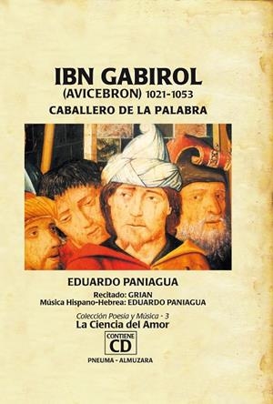 IBN GABIROL : CABALLERO DE LA PALABRA | 9788496968615 | PANIAGUA, EDUARDO