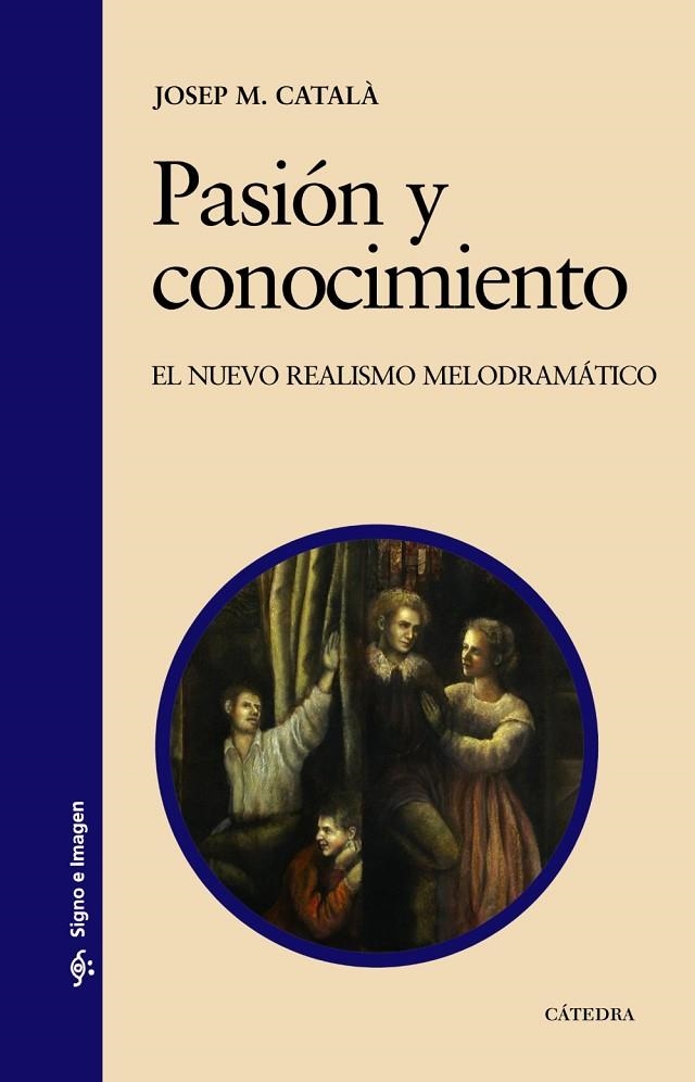 PASION Y CONOCIMIENTO | 9788437625256 | CATALA, JOSEP M