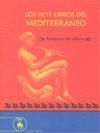 SIETE LIBROS DEL MEDITERRANEO, LOS | 9788493690830 | VILLENA, FERNANDO DE